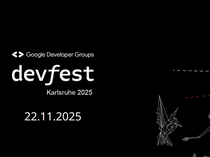 Schwarzer Hintergrund auf dem in weiß geschrieben steht: Google Developer Groups devfest Karlsruhe 2025 22.11.2025